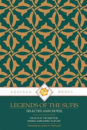 Seller image for Legends of the Sufis: The Acts of the Adepts for sale by GreatBookPricesUK