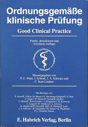 Ordnungsgemäße klinische Prüfung.