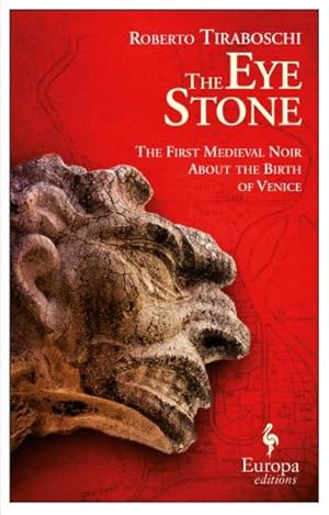 Imagen del vendedor de Eye Stone : A Novel of Venice a la venta por GreatBookPricesUK