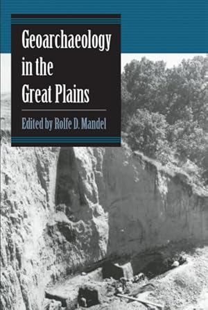 Immagine del venditore per Geoarchaeology in the Great Plains venduto da GreatBookPricesUK