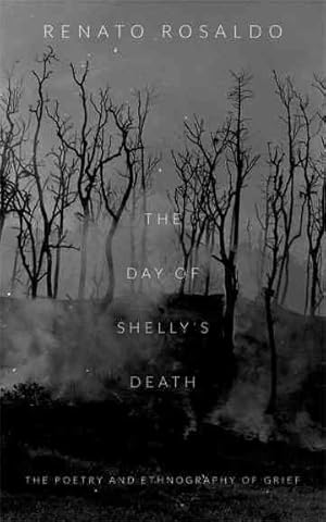 Image du vendeur pour Day of Shelly's Death : The Poetry and Ethnography of Grief mis en vente par GreatBookPricesUK