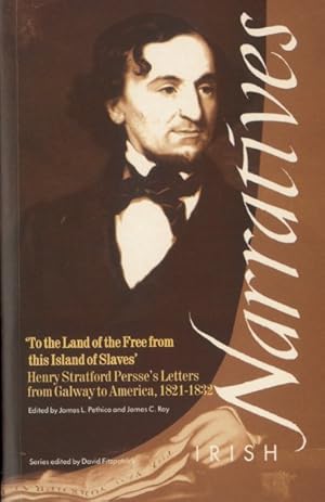 Bild des Verkufers fr Henry Stratford Persse's Letters from Galway to America, 1821-1832 zum Verkauf von GreatBookPricesUK