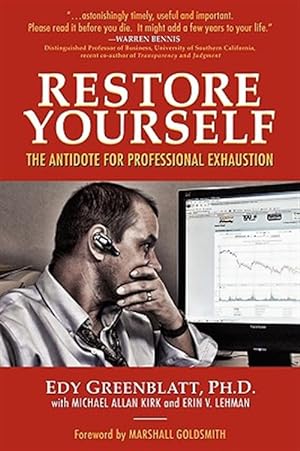 Bild des Verkufers fr Restore Yourself: The Antidote for Professional Exhaustion zum Verkauf von GreatBookPricesUK