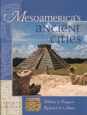 Bild des Verkufers fr Mesoamerica's Ancient Cities : Aerial Views of Pre-Columbian Ruins in Mexico, Guatemala, Belize, and Honduras zum Verkauf von GreatBookPricesUK