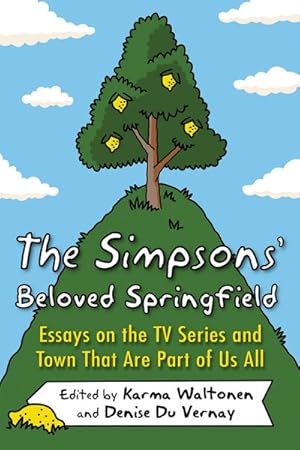 Seller image for Simpsons' Beloved Springfield : Essays on the TV Series and Town That Are Part of Us All for sale by GreatBookPricesUK