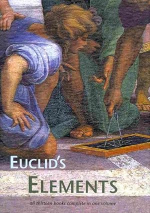 Seller image for Euclids Elements : All Thirteen Books Complete in One Volume for sale by GreatBookPricesUK