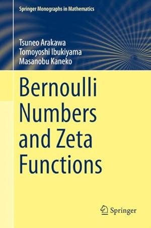 Seller image for Bernoulli Numbers and Zeta Functions for sale by GreatBookPricesUK