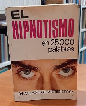 El hipnotismo en 25000 palabras