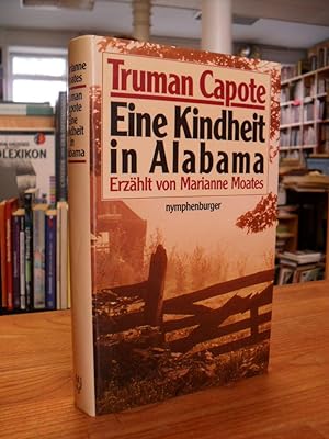 Imagen del vendedor de Truman Capote - Eine Kindheit in Alabama, aus dem Amerikanischen von Moritz Boerner, a la venta por Antiquariat Orban & Streu GbR
