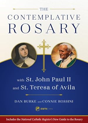 Image du vendeur pour Contemplative Rosary : With St. John Paul II and St. Teresa of Avila mis en vente par GreatBookPricesUK