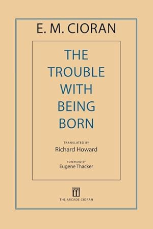 Seller image for Trouble With Being Born for sale by GreatBookPricesUK