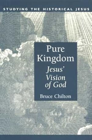 Immagine del venditore per Pure Kingdom : Jesus' Vision of God venduto da GreatBookPricesUK