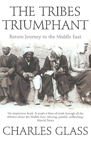 Seller image for Tribes Triumphant : Return Journey to the Middle East for sale by GreatBookPricesUK