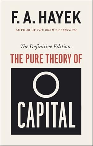 Bild des Verkufers fr Pure Theory of Capital zum Verkauf von GreatBookPricesUK