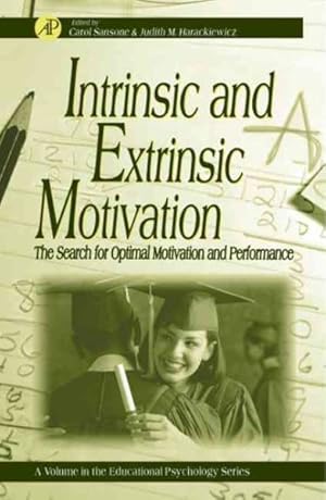 Seller image for Intrinsic and Extrinsic Motivation : The Search for Optimal Motivation and Performance for sale by GreatBookPricesUK