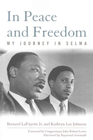 Bild des Verkufers fr In Peace and Freedom : My Journey in Selma zum Verkauf von GreatBookPricesUK