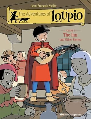 Bild des Verkufers fr Adventures of Loupio 4 : The Inn and Other Stories zum Verkauf von GreatBookPricesUK