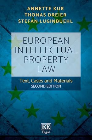 Seller image for European Intellectual Property Law : Text, Cases and Materials for sale by GreatBookPricesUK