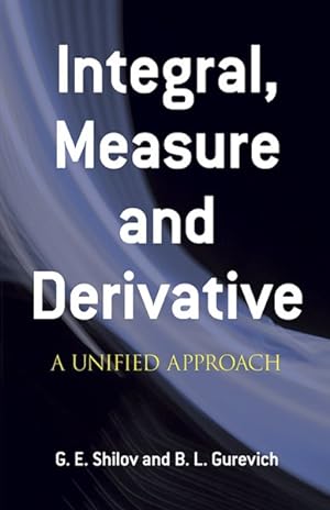 Immagine del venditore per Integral, Measure, and Derivative : A Unified Approach venduto da GreatBookPricesUK