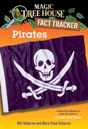 Immagine del venditore per Pirates : A Nonfiction Companion to Magic Tree House #4: Pirates Past Noon venduto da GreatBookPricesUK