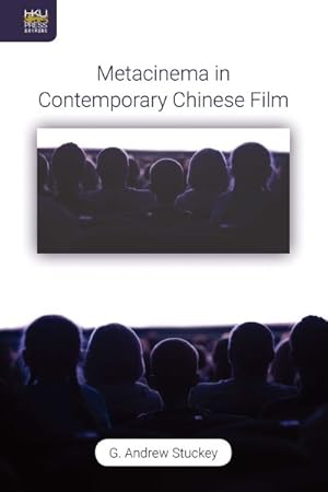 Image du vendeur pour Metacinema in Contemporary Chinese Film mis en vente par GreatBookPricesUK