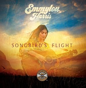 Seller image for Emmylou Harris : Songbird's Flight for sale by GreatBookPricesUK