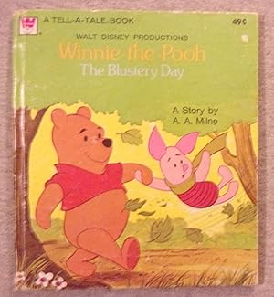 Image du vendeur pour Winnie- the-Pooh, A Blustery Day (A Tell- a- Tale Book) mis en vente par Book Nook