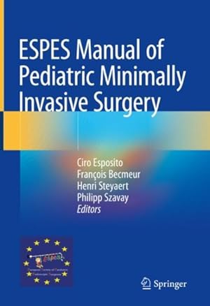 Seller image for Espes Manual of Pediatric Minimally Invasive Surgery for sale by GreatBookPricesUK