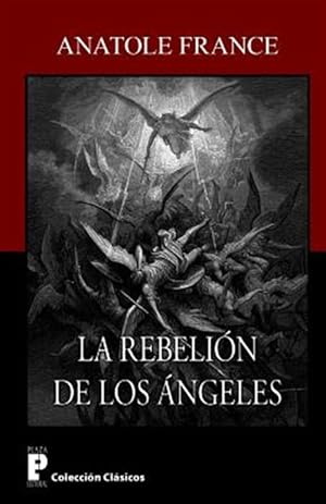 Imagen del vendedor de La rebelion de los angeles -Language: spanish a la venta por GreatBookPricesUK