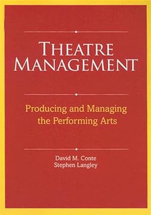 Seller image for Theatre Management and Production in America : Producing and Managing the Performing Arts for sale by GreatBookPricesUK