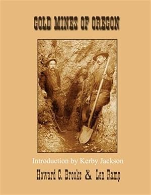 Imagen del vendedor de Gold Mines of Oregon a la venta por GreatBookPricesUK