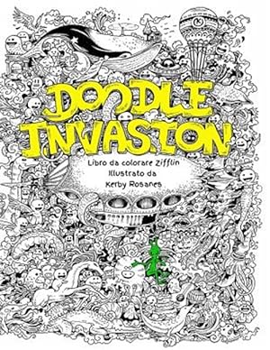 Seller image for Doodle Invasion : Libro Da Colorare Zifflin -Language: italian for sale by GreatBookPricesUK