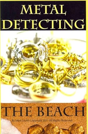 Seller image for Metal Detecting the Beach for sale by GreatBookPricesUK