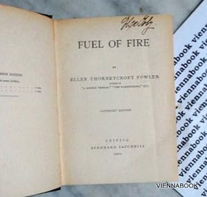 Fuel of Fire in one volume (Collection of British Authors vol. 3616)