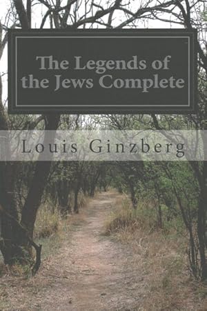 Immagine del venditore per Legends of the Jews : Complete venduto da GreatBookPricesUK