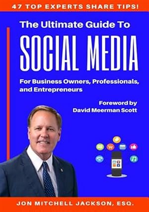 Imagen del vendedor de The Ultimate Guide to Social Media for Business Owners, Professionals and Entrepreneurs a la venta por GreatBookPricesUK
