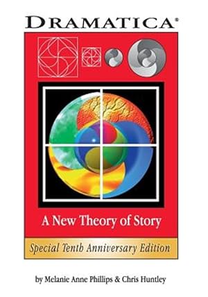 Imagen del vendedor de Dramatica: A New Theory of Story a la venta por GreatBookPricesUK