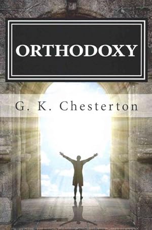 Imagen del vendedor de Orthodoxy a la venta por GreatBookPricesUK