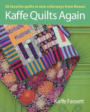 Seller image for Kaffe Quilts Again : 20 favorite quilts in new colorways from Rowan for sale by GreatBookPricesUK