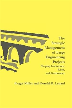 Bild des Verkufers fr Strategic Management of Large Engineering Projects : Shaping Institutions, Risks, and Governance zum Verkauf von GreatBookPricesUK