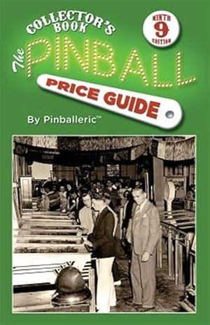 Immagine del venditore per The Pinball Price Guide, Ninth Edition venduto da GreatBookPricesUK