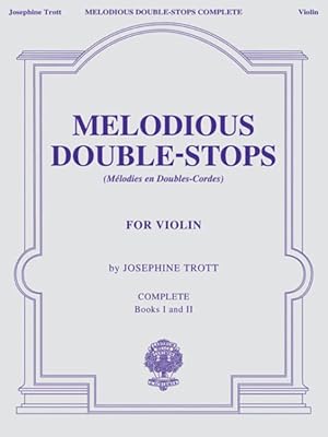 Seller image for Melodious Double-stops Melodies En Doubles-cordes : For Violin, Complete Books 1 & 2 for sale by GreatBookPricesUK