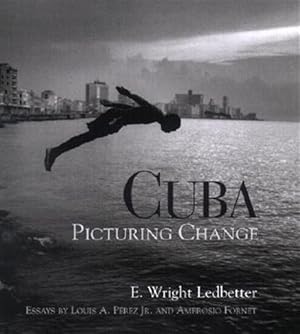 Imagen del vendedor de Cuba : Picturing Change a la venta por GreatBookPricesUK
