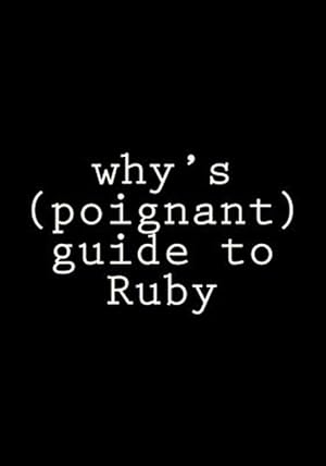Seller image for Why's Poignant Guide to Ruby for sale by GreatBookPricesUK