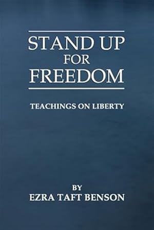 Immagine del venditore per Stand Up for Freedom : Teachings on Liberty venduto da GreatBookPricesUK