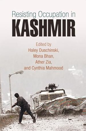 Seller image for Resisting Occupation in Kashmir for sale by GreatBookPricesUK