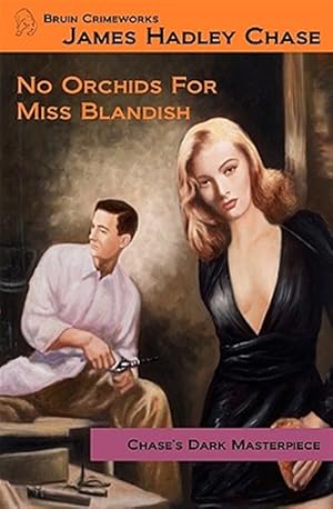 Seller image for NO ORCHIDS FOR MISS BLANDISH for sale by GreatBookPricesUK