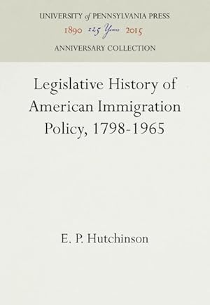Immagine del venditore per Legislative History of American Immigration Policy : 1798-1965 venduto da GreatBookPricesUK