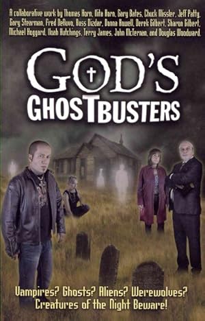 Seller image for God's Ghostbusters : Vampires? Ghosts? Aliens? Werewolves? Creatures of the Night Beware for sale by GreatBookPricesUK