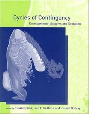 Bild des Verkufers fr Cycles of Contingency : Developmental Systems and Evolution zum Verkauf von GreatBookPricesUK